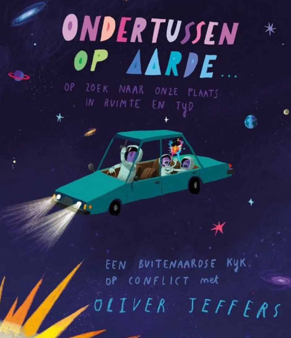 Best Sale Uitgeverij de Fontein Ondertussen Op Aarde.. - Oliver Jeffers